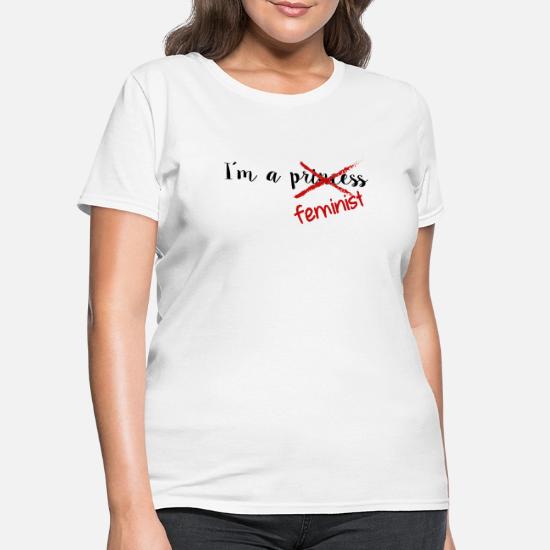 I´m a Princess (Feminist)' Women's T 
